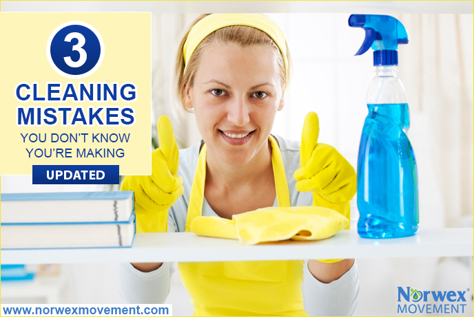 3 Cleaning Mistakes You Don’t Know You’re Making [Updated]