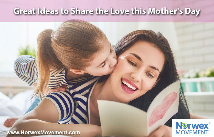 Great Ideas to Share the Love this Mother's Day