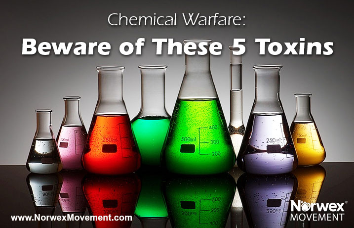 Chemical Warfare: Beware of These 5 Toxins