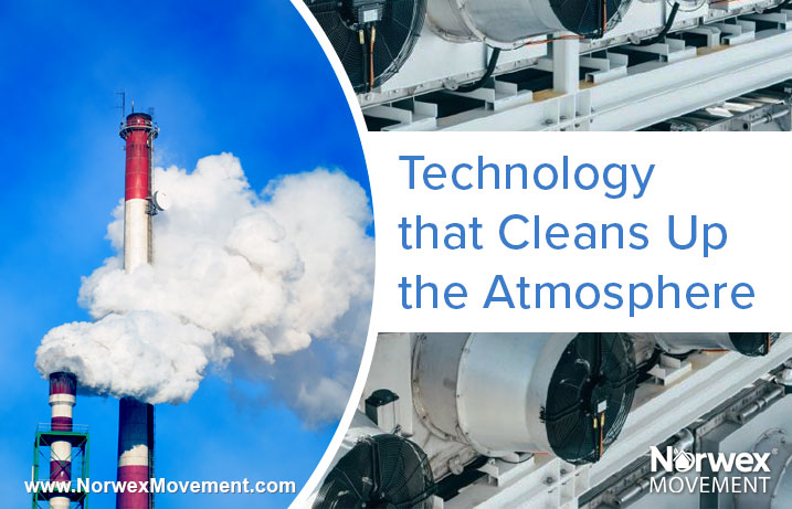 Technology that Cleans Up the Atmosphere