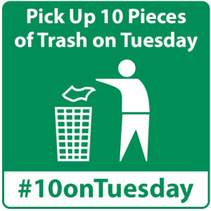 spreading the word about reducing litter through concerted efforts on Tuesdays #10onTuesday