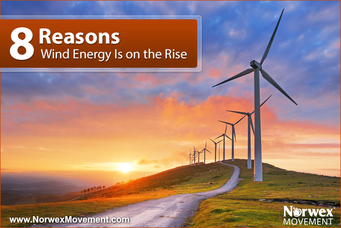 Not Just a Lot of Air: 8 Reasons Wind Energy Is on the Rise