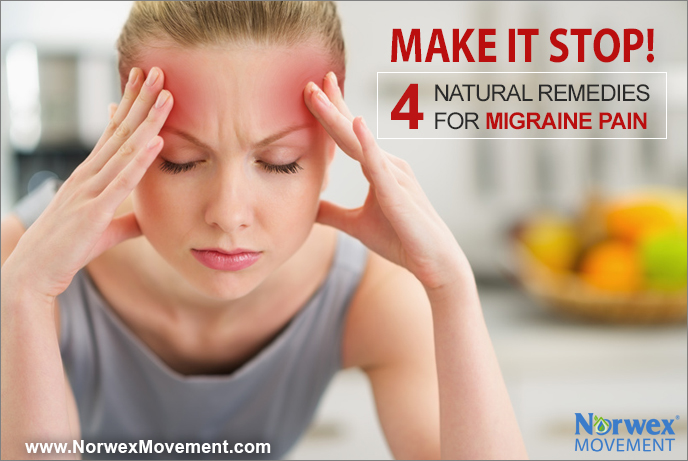 Make it Stop! 4 Natural Remedies for Migraine Pain