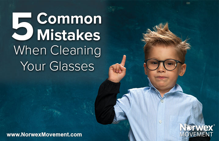 5 Common Mistakes When Cleaning Your Glasses