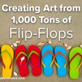 Creating Art from 1,000 Tons of Flip-Flops