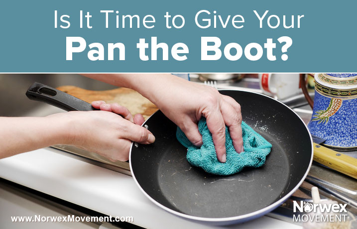 Is It Time to Give Your Pan the Boot?
