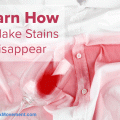 Learn How to Make Stains Disappear