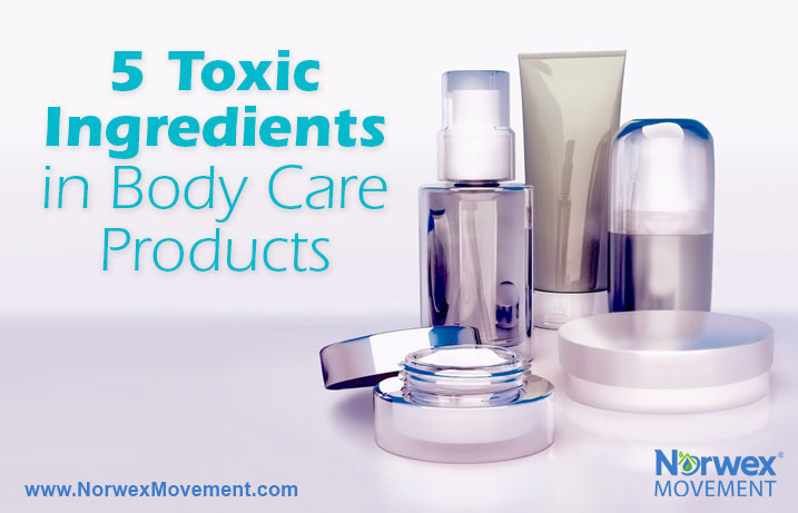 5 Toxic Ingredients in Body Care Products