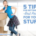 5 Tips for Getting the Best Price for Your Stuff