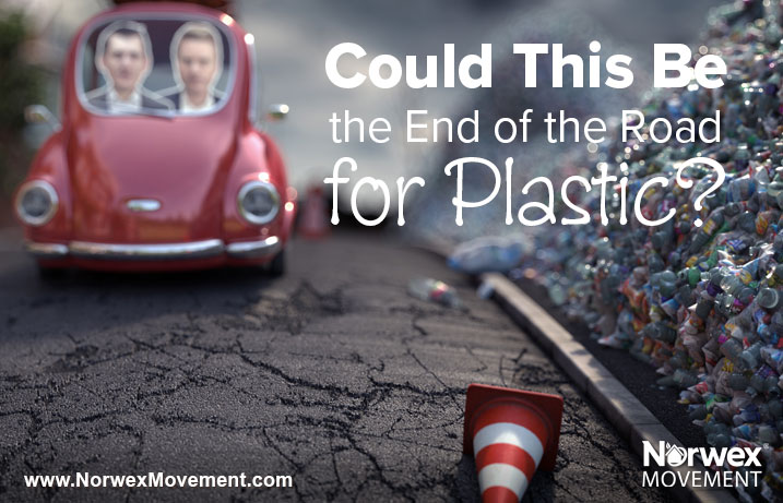 Could This Be the End of the Road for Plastic?