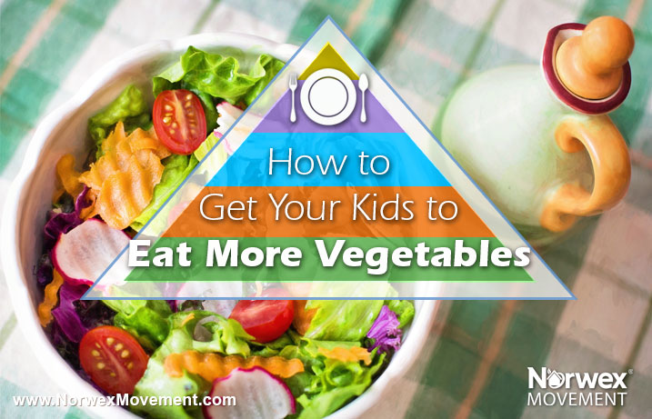 How to Get Your Kids to Eat More Vegetables