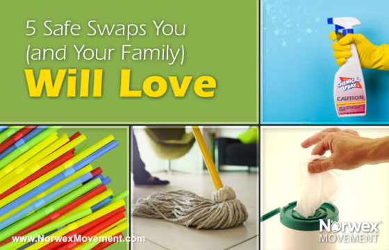 5 Safe Swaps You (and Your Family) Will Love