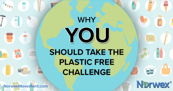 Why You Should Take the Plastic Free Challenge