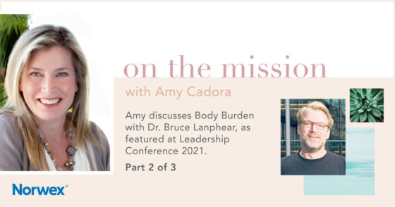 Part 2 of my Body Burden series with Dr. Bruce Lanphear