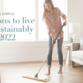 Seven Simple Resolutions to Live More Sustainably in 2022