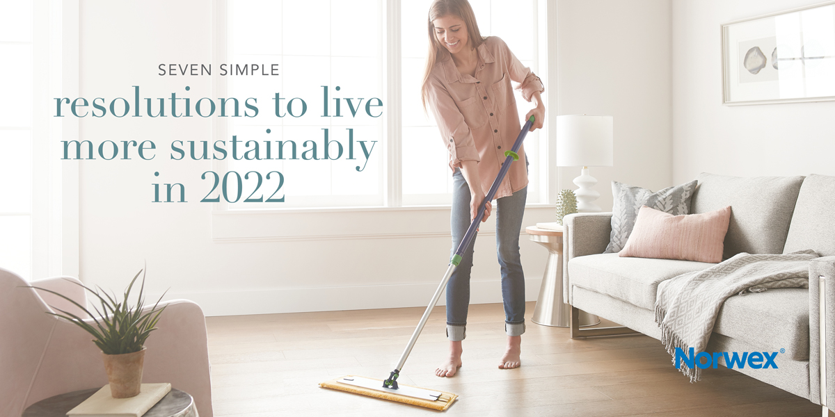 Seven Simple Resolutions to Live More Sustainably in 2022